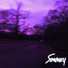 Snxwy- 1:10 AM