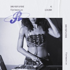 Early Night w/ Roxie @ Jam Sessions 1 ano