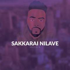 Sakkarai Nilave - Refix