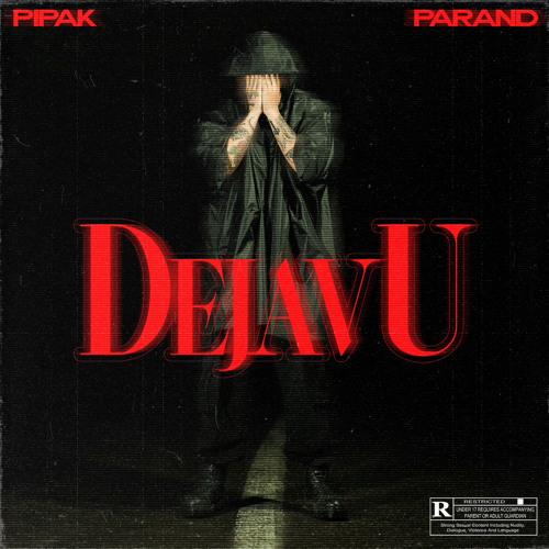 Deja Vu (Ft Parand)