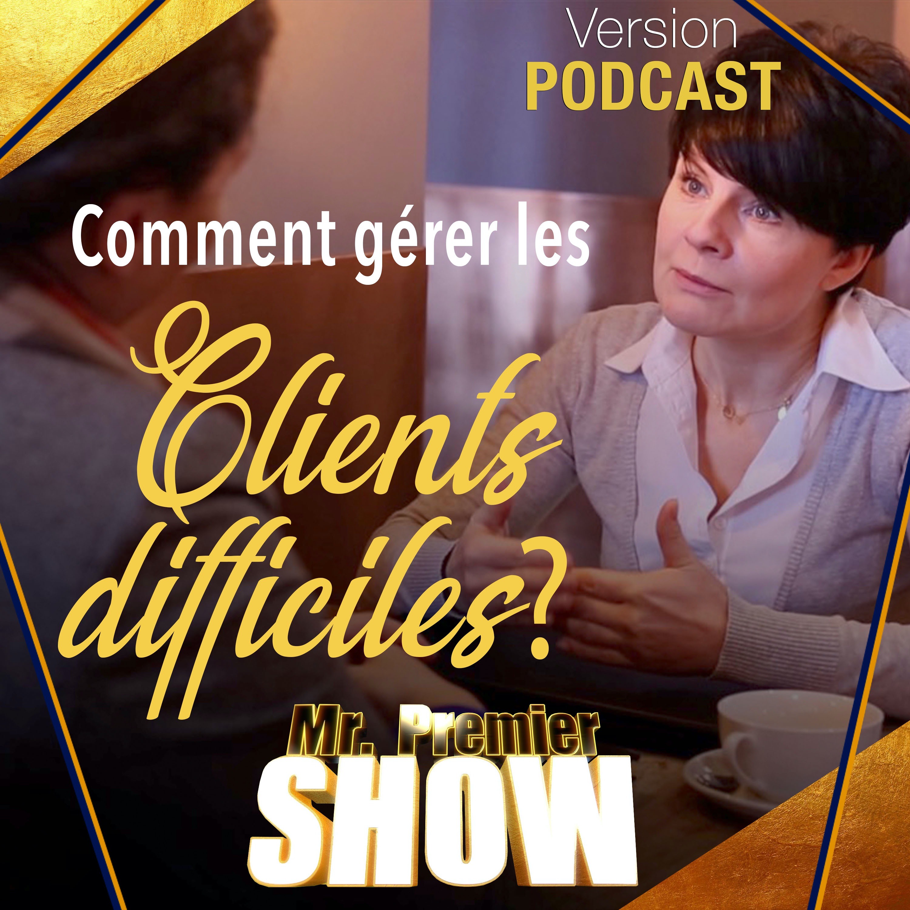26 — Comment gérer les clients difficiles?😡⁉︎ episode artwork