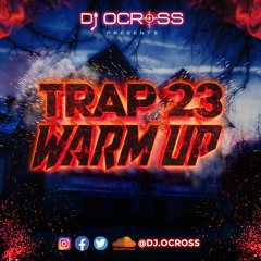 Trap 23 Warm Up (Dirty)