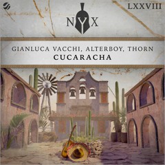 Gianluca Vacchi, Alterboy, Thorn - Cucaracha