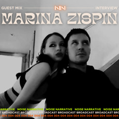 Broadcast 004: Marina Zispin