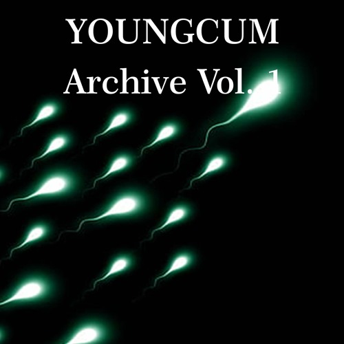 YoungCum - PELI DELLA FIGA