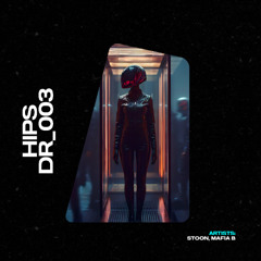 STOON & Mafia B - Hips