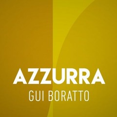 Gui Boratto - Azurra (Slow Motion Remix)Re-up
