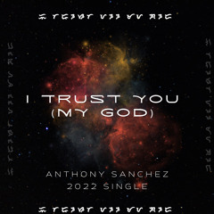 I Trust you (My God)