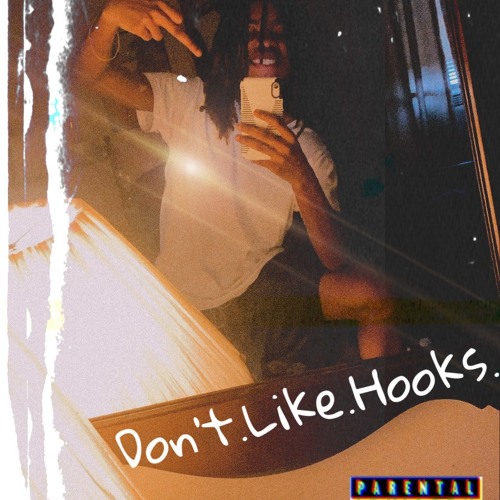Don’t.Like.Hooks.(prod.Tom Clancy)