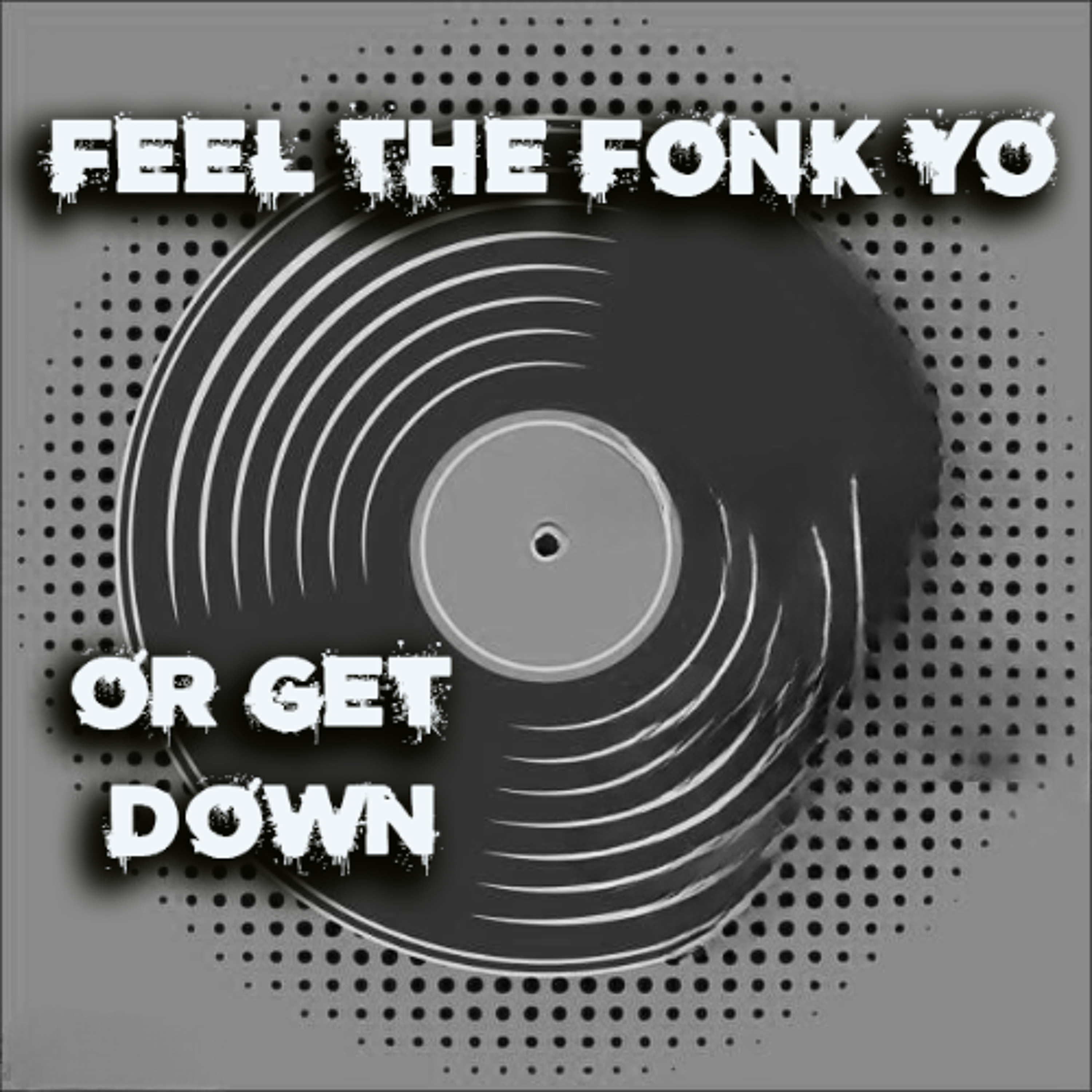 FellTheFonkYo episode artwork