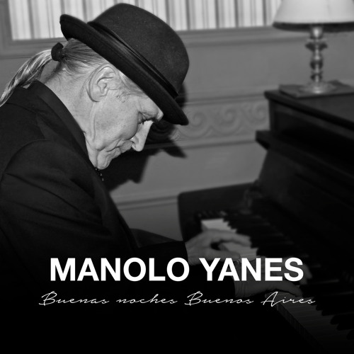 Stream Buenas Noches Buenos Aires by Manolo Yanes | Listen online for free  on SoundCloud