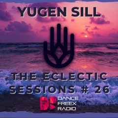 The Eclectic Sessions #26 - Organic House 9.1.24
