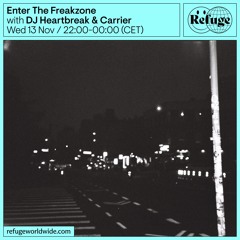 Enter The Freakzone - DJ Heartbreak & Carrier - 13 Nov 2024