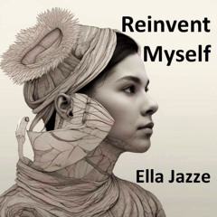 REINVENT MYSELF