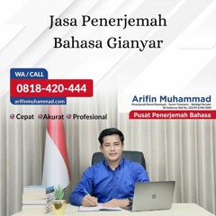 Jasa Penerjemah Bahasa Gianyar - Hub. 0818-420-444, Arifin Muhammad Beëdigd Vertaler