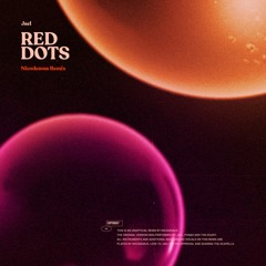 JAEL - Red Dots (Nicodemus Remix)
