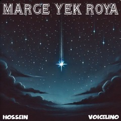 Voicelino - Marge Yek Roya