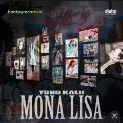 YUNG KALII X MONA LISA