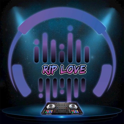 dj rip love slow bass