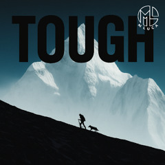 Tough - M LUCA