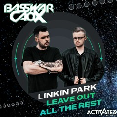 Linkin Park - Leave Out All The Rest (BassWar & CaoX Ft. Eric Inside Hardstyle Bootleg) [Extended]