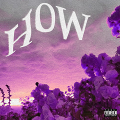 How (feat. Silvvrsurfer) [Slowed and Reverb]