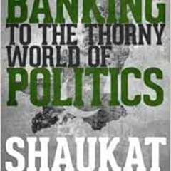 [ACCESS] KINDLE 📖 Shaukat Aziz by Shaukat Aziz [PDF EBOOK EPUB KINDLE]