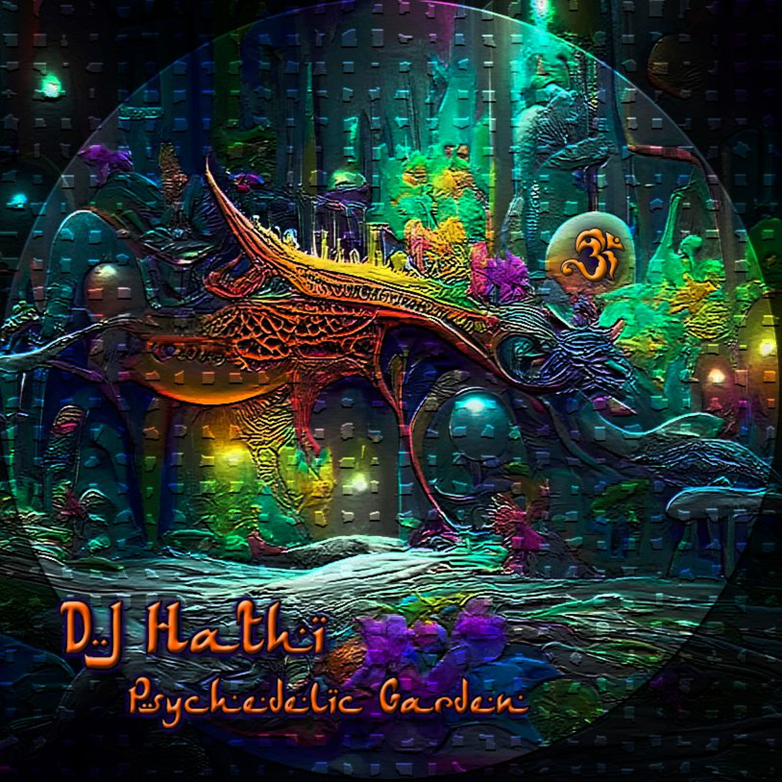 DJ Hathi - Psychedelic Garden episode artwork