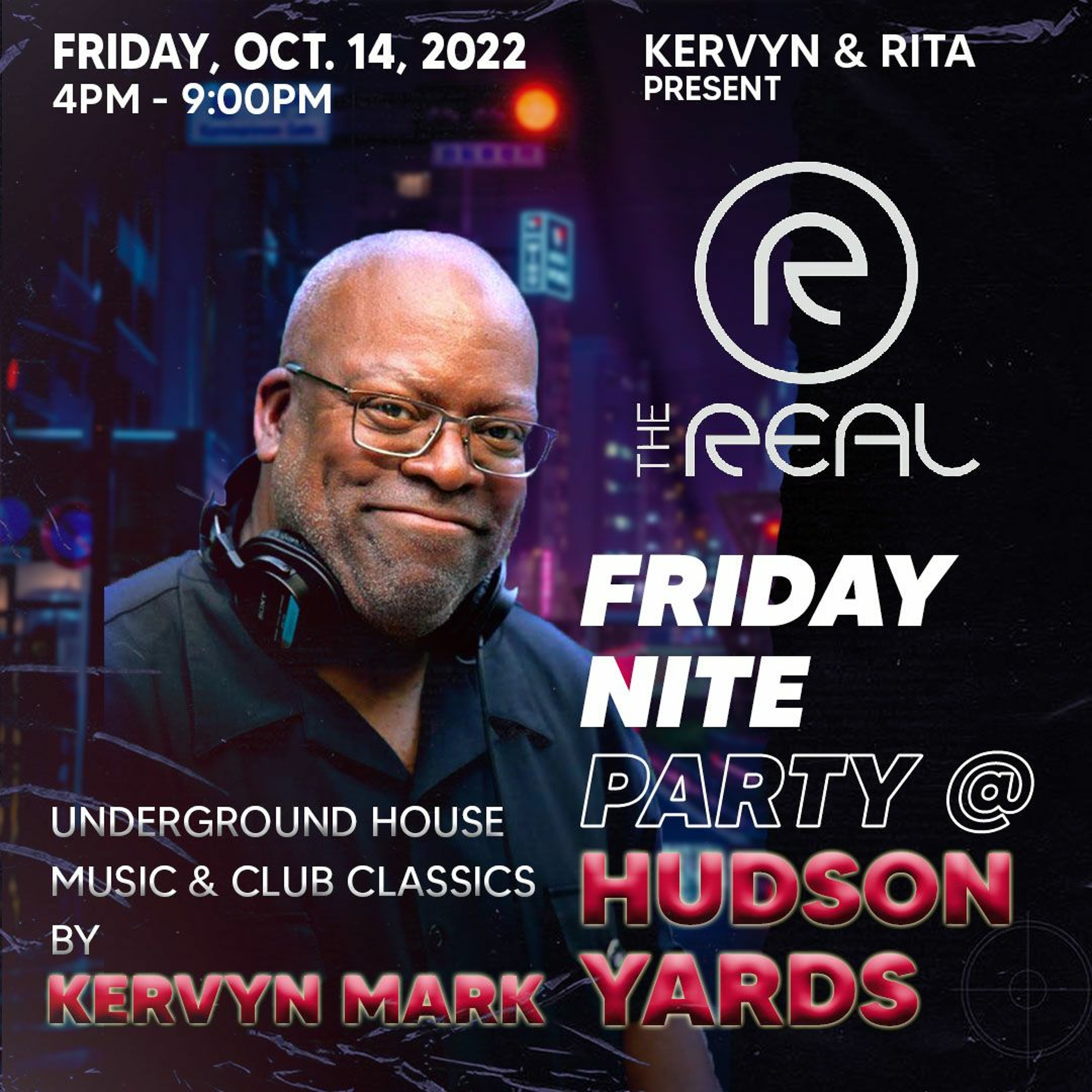 The Real Friday Night Party @ Hudson Yards 10/14/2022