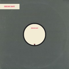 PREMIERE: Obscure Shape - Die Hütler Des Lichts [CRG034]
