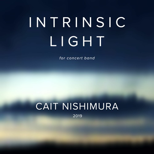 INTRINSIC LIGHT - Cait Nishimura x OPHB 2019