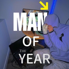 MAN OF THE YEAR (prod. crxss)