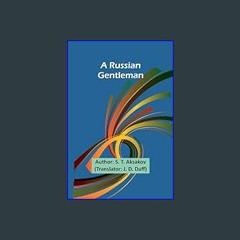 #^DOWNLOAD 📖 A Russian Gentleman     Paperback – March 5, 2024 [EBOOK]
