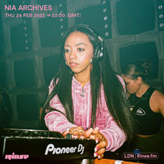 Nia Archives - 24 February 2022