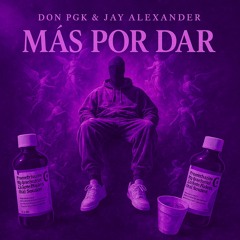 MAS POR DAR Chopped and Screwed