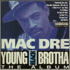 The M.A.C. & Mac Dre