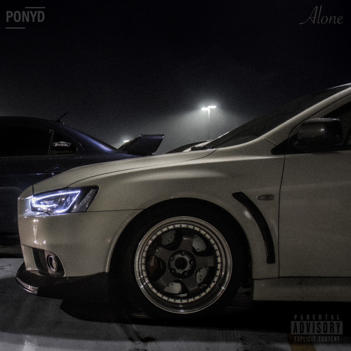 Alone - Ponyd x MXNT