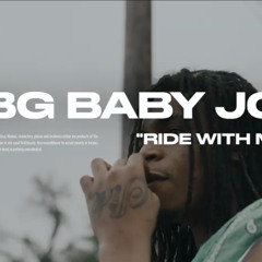 BBG Baby Joe - Ride With Me