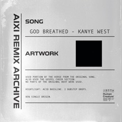 Kanye West - GOD BREATHED <AIXI REMIX>