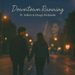 Downtown Running (Prod. peril)
