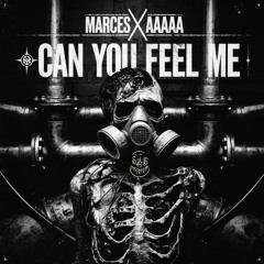 MarceS X AAAAA -  Can You Feel Me (Original Mix) | [FREE DOWNDLOAD]