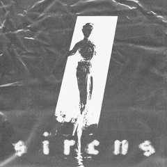 SIRENS (Prod. 222)