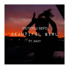 Beautiful Girl (feat. Savy)