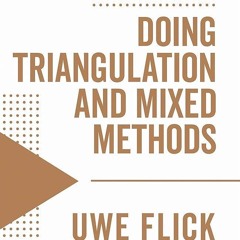 PDF✔read❤online Doing Triangulation and Mixed Methods (Qualitative Research Kit Book 8)