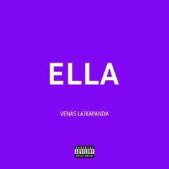 Venas Laikapanda - Ella