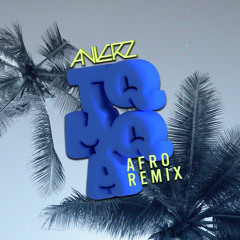 TQMQA Afro Remix (ANVERZ)