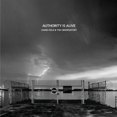 Haino Keiji & The Observatory - Authority Is Alive (preview)