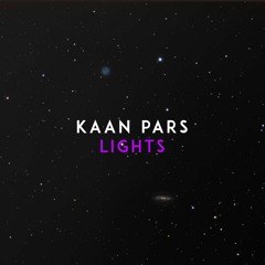 Kaan Pars - Lights