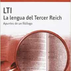 VIEW KINDLE 📁 LTI. La lengua del Tercer Reich: Apuntes de un filólogo (Alexanderplat