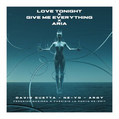 LOVE TONIGHT X GIVE ME EVERYTHING X ARIA (Masiero x Lo Porto Re-Edit)[filtered 4 copyright]